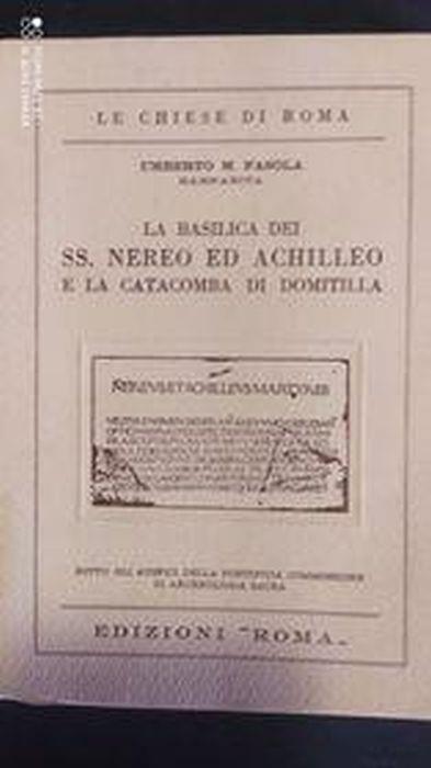 La basilica dei SS.Nereo ed Achilleo e la catacomba di Domitilla - copertina