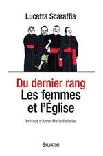 Du dernier rang. Les femmes et l'Eglise