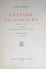 Letture filosofiche ad uso dei licei. Volume primo: Antichità e Medio Evo