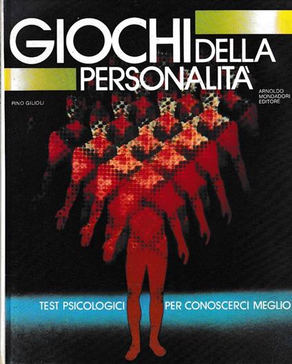 Giochi della personalità - Pino Gilioli - copertina