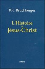 L' Histoire de Jesus-Christ