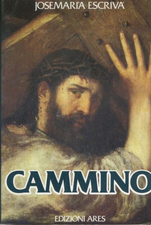 Cammino - Josemaria Escrivà - 2