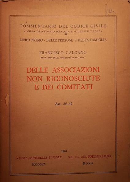Delle associazioni non riconosciute e dei comitati art.36-42 - Francesco Galgano - copertina