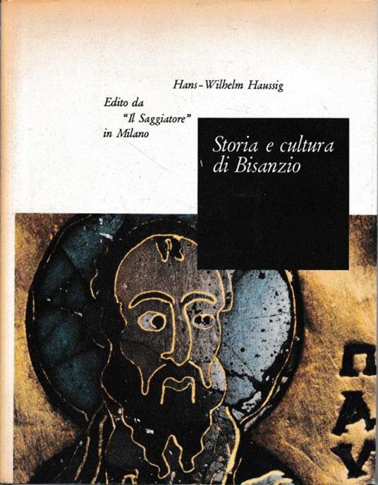 Storia e cultura di Bisanzio - Hans-Wilhelm Haussig - copertina