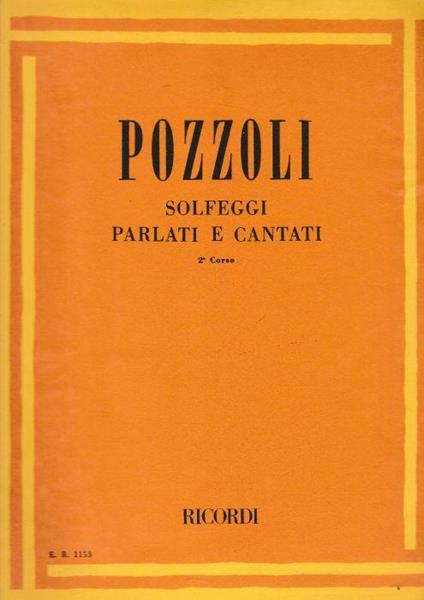 Pozzoli solfeggi parlati e cantati 2° corso - Ettore Pozzoli - copertina