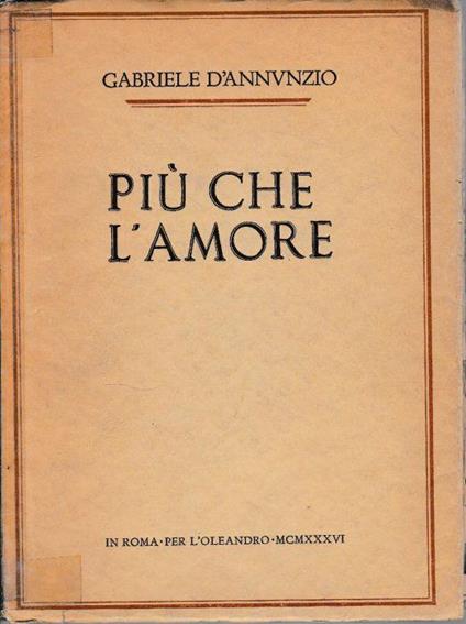 Più che l'amore - Gabriele D'Annunzio - copertina