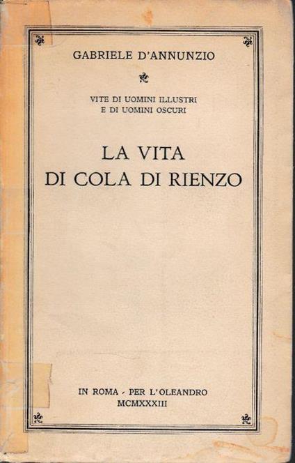 La vita di Cola di Rienzo - Gabriele D'Annunzio - copertina