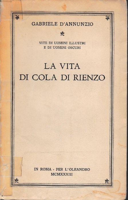 La vita di Cola di Rienzo - Gabriele D'Annunzio - copertina