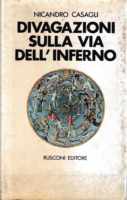 Divagazioni sulla via dell'inferno - Nicandro Casagli - copertina