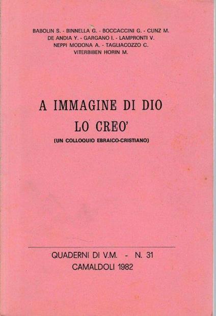 A immagine di Dio lo creò (un colloquio ebraico-cristiano) - copertina