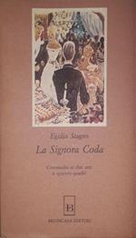 La signora Coda (commedia in due atti e quattro quadri)