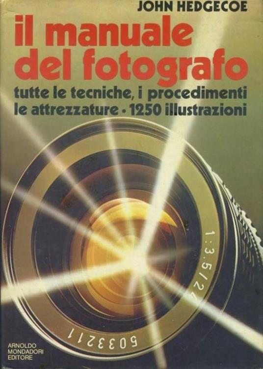 Il manuale del fotografo - John Hedgecoe - copertina