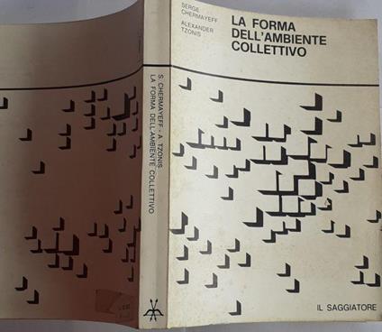 La forma dell'ambiente collettivo - Serge Chermayeff - copertina