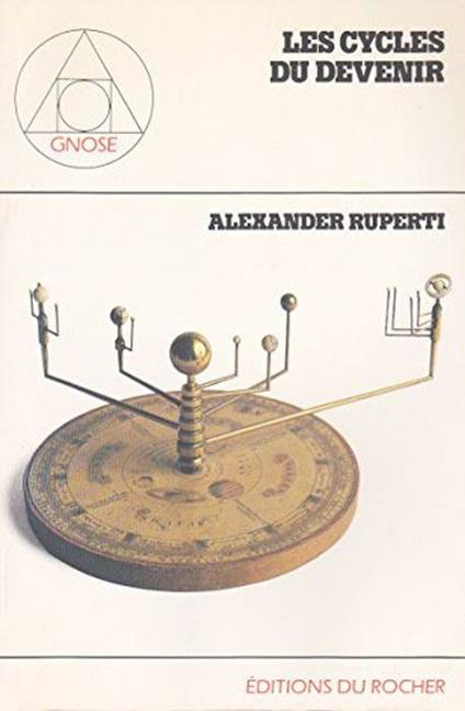 Les cycles du devenir - Alexander Ruperti - copertina