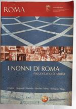 I nonni di Roma raccontano la storia