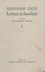 Giovanni XXIII. Lettere ai familiari