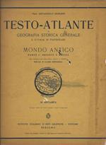 Testo-atlante di geografia storica generale e d'Italia in particolare. Mondo antico. Parte I: Oriente e Grecia