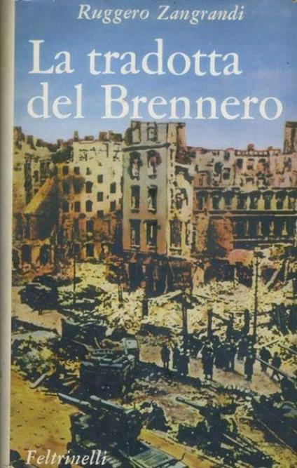 La tradotta del Brennero - Ruggero Zangrandi - copertina