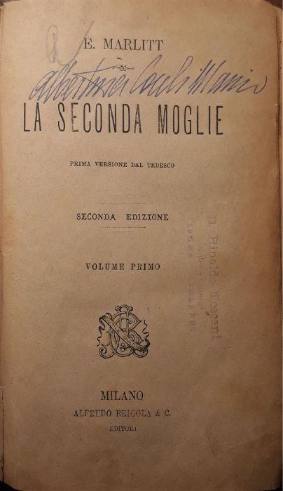 La seconda moglie (Volume primo p. 200 Volume secondo p. 197) - E. Marlitt - copertina