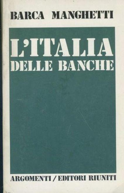 L' Italia delle banche - Luciano Barca - copertina