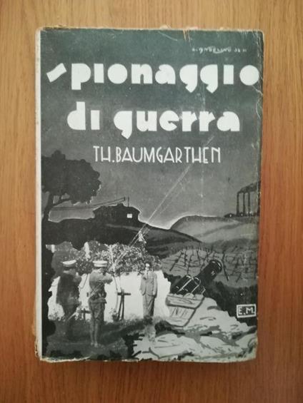 Spionaggio di guerra - Th. Baumgarthen - copertina