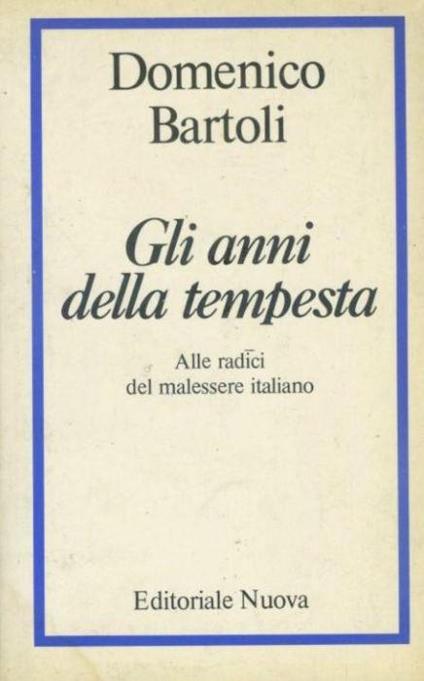 Gli anni della tempesta - Domenico Bartoli - copertina