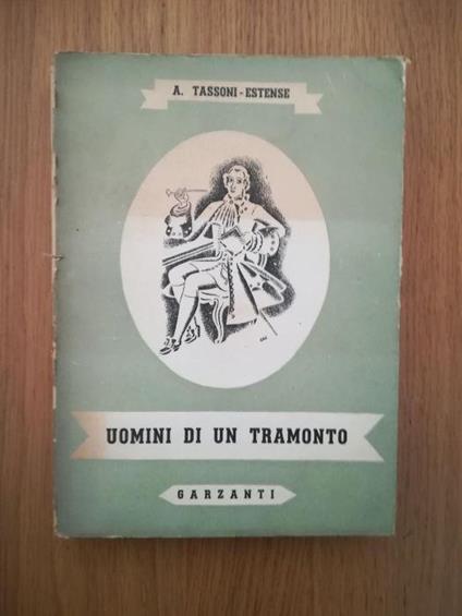 Uomini di un tramonto - Alessandro Tassoni - copertina