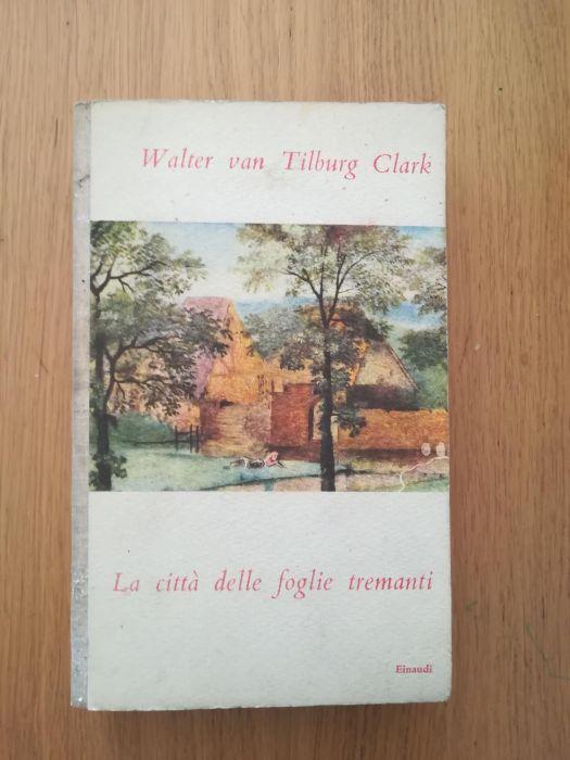 La città delle foglie tremanti - Walter Van Tilburg Clark - copertina