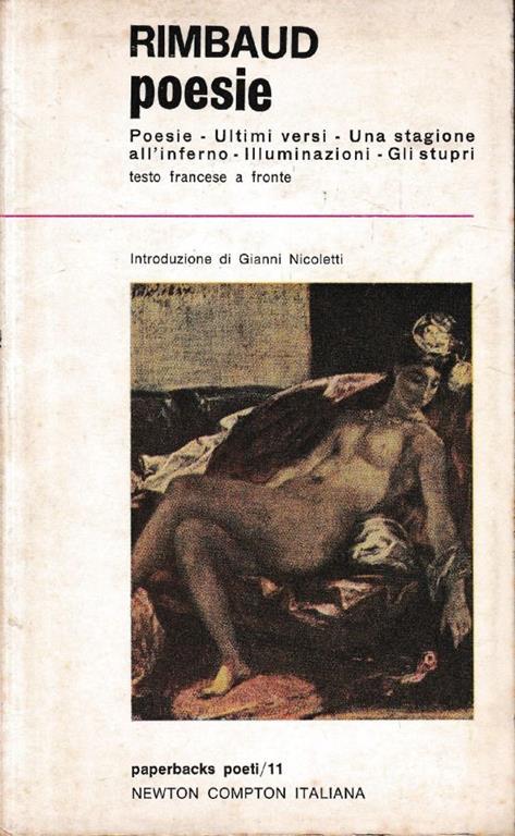 Posie. Poesie. Ultimi Versi. Una Stagione All'Inferno. Illuminazioni. Gli Stupri. Testo Francese A Fronte - Arthur Rimbaud - copertina