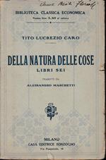 Della natura delle cose. Libri sei