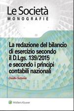 La redazione del bilancio di esercizio secondo il D.Lgs. 139/2015 e secondo i principi contabili nazionali