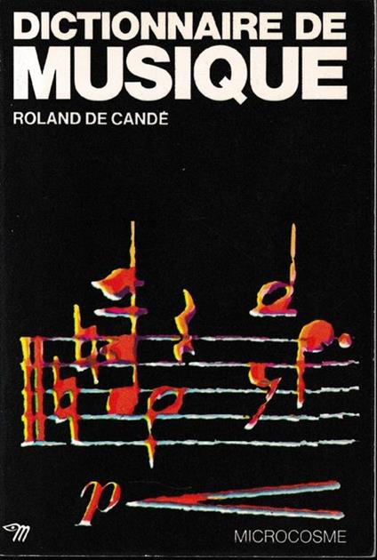 Dictionnaire de musique - Roland de Candé - copertina