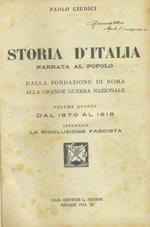 Storia d'Italia narrata al popolo dalla fondazione di Roma alla grande guerra nazionale. Volume quinto. Dal 1870 al 1918