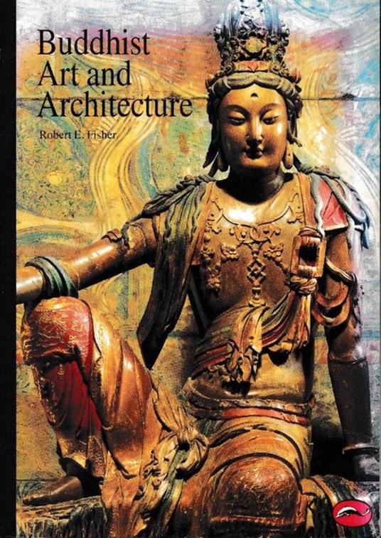 Buddhist Art and Architecture - copertina