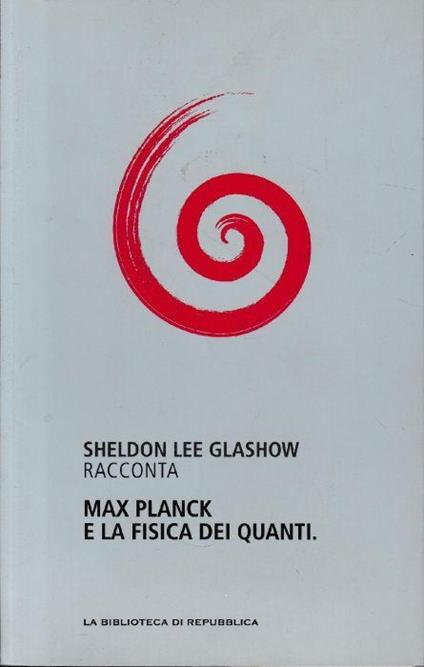 Max Planck e la fisica dei quanti - copertina