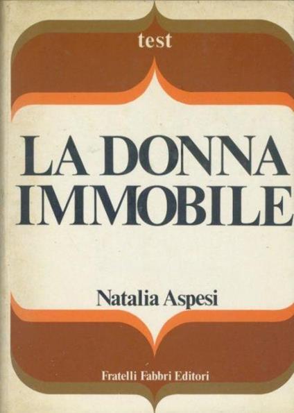 La donna immobile - Natalia Aspesi - copertina