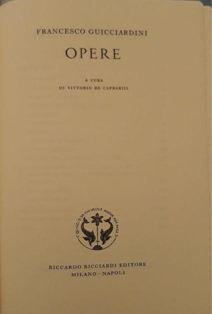 La letteratura italiana Ricciardi: Opere - Francesco Guicciardini - copertina