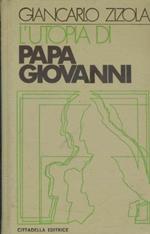 L' utopia di papa Giovanni