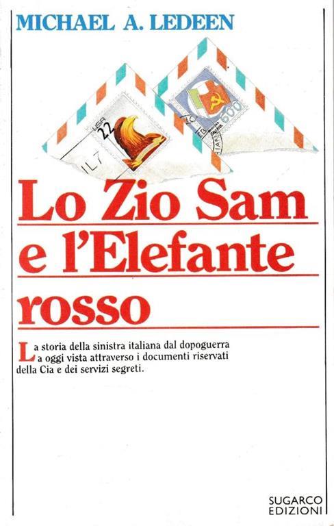 Lo Zio Sam e l'elefante rosso - Michael A. Ledeen - copertina