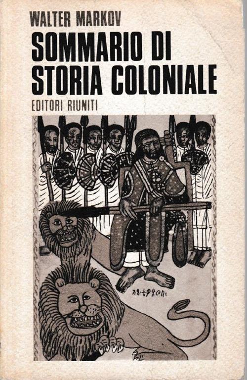 Sommario di storia coloniale - Walter Markov - copertina