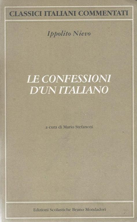 Le confessioni d'un italiano (Classici italiani commentati) - Ippolito Nievo - copertina