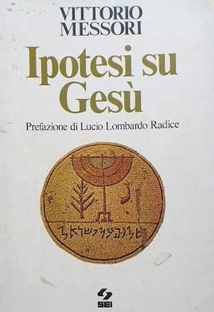 Ipotesi su Gesù - Vittorio Messori - copertina