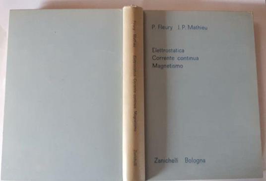 Elettrostatica Corrente continua Magnetismo - Libro Usato - Zanichelli - |  IBS