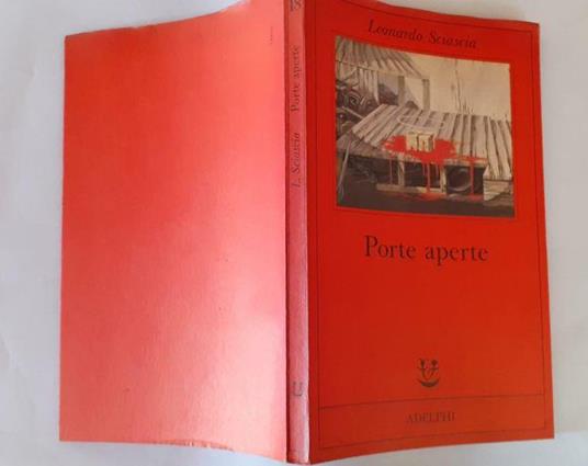 Porte aperte - Leonardo Sciascia - Libro Usato - Adelphi - | IBS