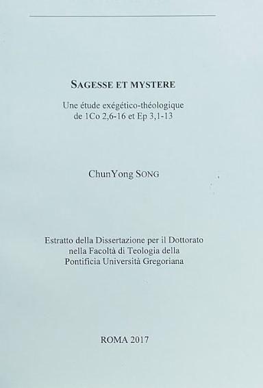 Sagesse et Mystère. Une étude exégético-Théologique de Cor 2,6-16 e Ep 3,1-13 - copertina