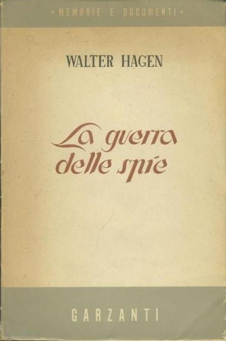 La guerra dlle spie - Walter Hagen - copertina