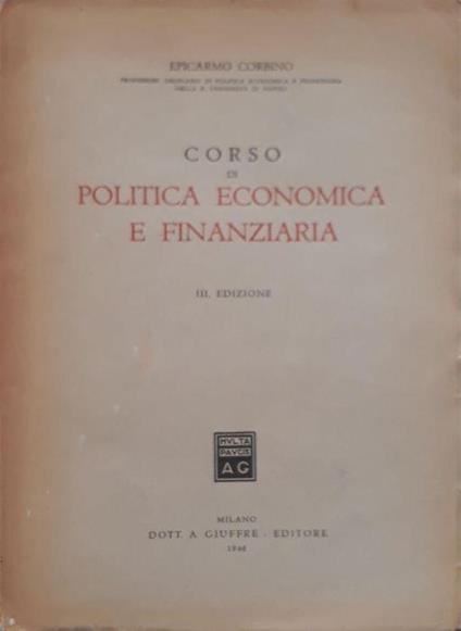 Corso di politica economica e finanziaria - Epicarmo Corbino - copertina