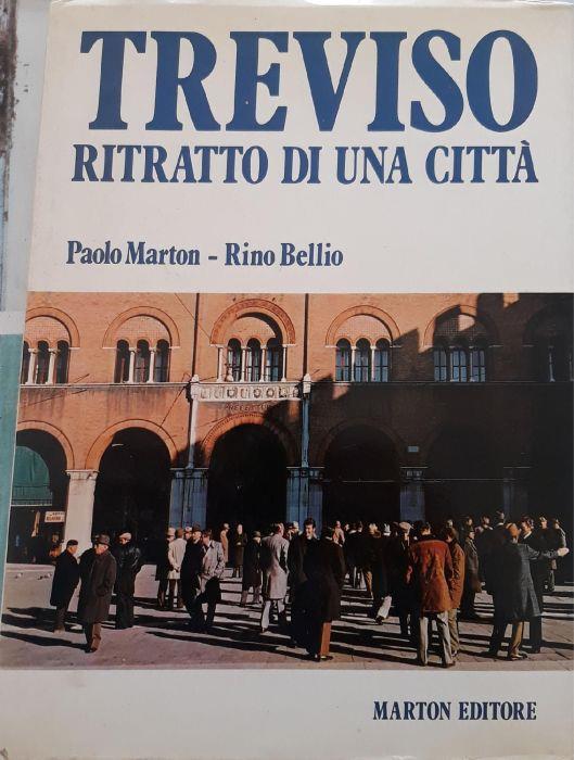 Treviso - ritratto di una città - Paolo Marton - copertina