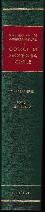 Rassegna di Giurisprudenza sul Codice di Procedura Civile. Anni 1977-19850 tomo I, artt. 1-162 - Mario Stella Richter - copertina