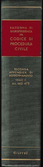 Rassegna di Giurisprudenza sul Codice di Procedura Civile. Seconda appendice di aggiornamento, tomo II, artt. 163-473 - Mario Stella Richter - copertina